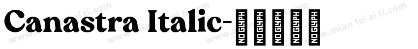 Canastra Italic字体转换